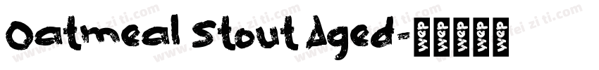 Oatmeal Stout Aged字体转换